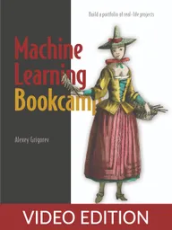 Machine Learning Bookcamp Video Edition